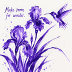 Ink-style artwork featuring two purple irises, a purple hummingbird, and the handwritten phrase 'Make room for wonder.' on a white background.