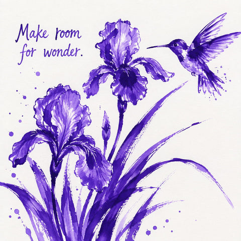 Ink-style artwork featuring two purple irises, a purple hummingbird, and the handwritten phrase 'Make room for wonder.' on a white background.